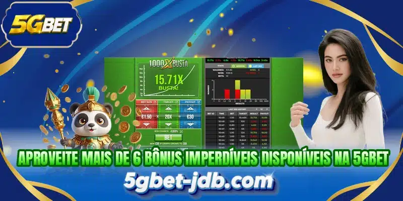 Aproveite mais de 6 bônus imperdíveis disponíveis na 5GBET