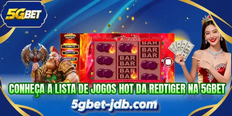 Conheça a lista de jogos hot da RedTiger na 5GBET