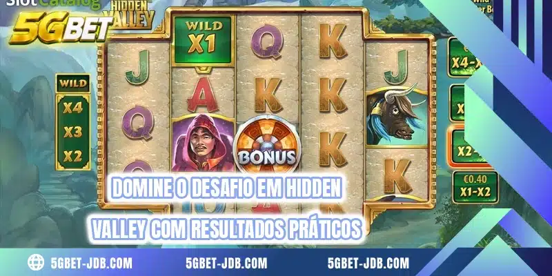 Domine o desafio em Hidden Valley com resultados práticos