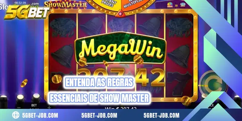 Entenda as regras essenciais de Show Master