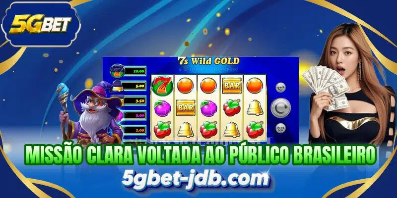 Missão clara voltada ao público brasileiro