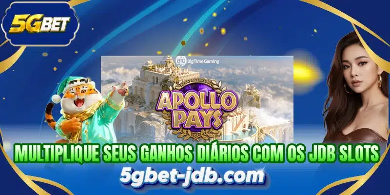 Multiplique seus ganhos diários com os JDB Slots