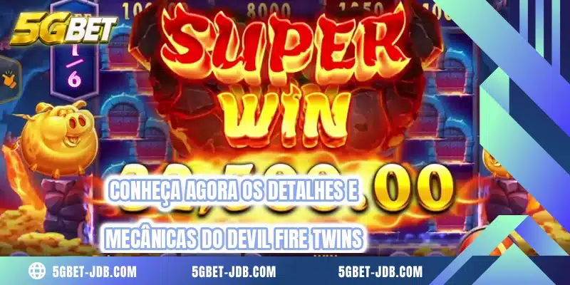 Conheça agora os detalhes e mecânicas do Devil Fire Twins