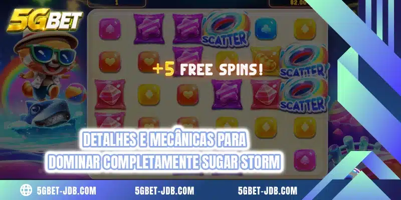 Detalhes e mecânicas para dominar completamente Sugar Storm