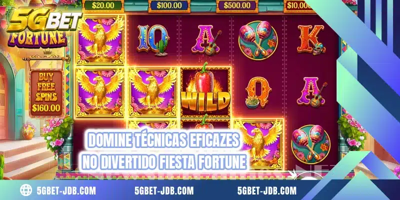Domine técnicas eficazes no divertido Fiesta Fortune