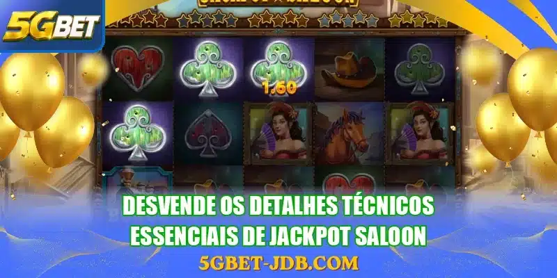 Desvende os detalhes técnicos essenciais de Jackpot Saloon