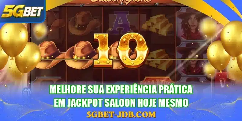 Melhore sua experiência prática em Jackpot Saloon hoje mesmo